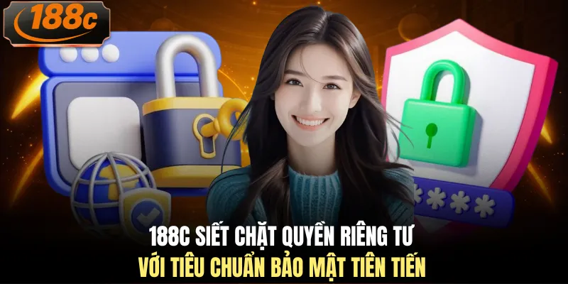 188c siết chặt quyền riêng tư với tiêu chuẩn bảo mật tiên tiến 
